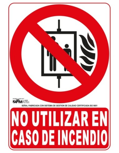 Señal no utilizar en caso de incendio PVC clase B